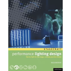 ISBN Performance Lighting Design (How to light for the stage, concerts and live events), Art &amp; design, Anglais, Livre bro ...
