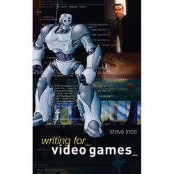 ISBN Writing for Video Games, Anglais, Livre broché, 192 pages