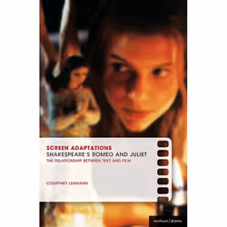 ISBN Screen Adaptations: Romeo and Juliet (A close study of the relationship between text and film), Anglais, Livre broché, 3 ...