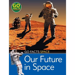 ISBN Our Future in Space (Space), Anglais, Couverture rigide, 32 pages