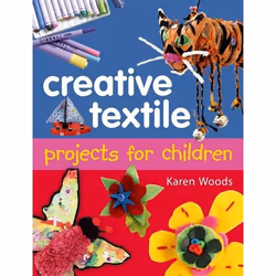 ISBN Creative Textiles Projects for Children, Anglais, Livre broché, 128 pages