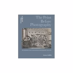 ISBN Print Before Photography: An introduction to European Printmaking 1550 - 1820, Art & design, Anglais, Couverture rigide, ...
