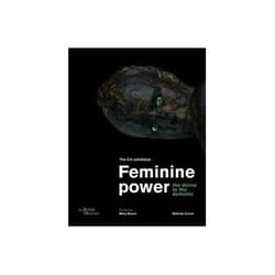 ISBN Feminine Power: The Divine to the Demonic livre Art & design Anglais
