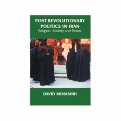 ISBN POST-REVOLUTIONARY POLITICS IN IRAN, politique, Anglais, 320 pages