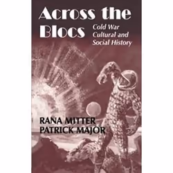 ISBN Across the Blocs : Exploring Comparative Cold War Cultural and Social History, histoire, Anglais, 160 pages