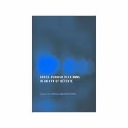 ISBN Greek - Turkish Relations in an Era of Detente, histoire, Anglais, 176 pages