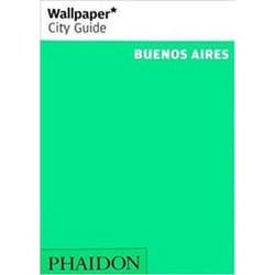 ISBN Buenos Aires - Wallpaper City Guide livre Voyage Anglais