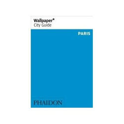 ISBN Paris: Wallpaper City Guide livre Voyage Anglais 128 pages