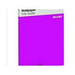 ISBN Miami : Wallpaper City Guide livre Voyage Anglais Livre broché