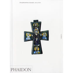 L'art byzantin et paléochrétien