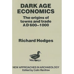 ISBN Dark Age Economics (Origins of Towns and Trade, A.D.600-1000)