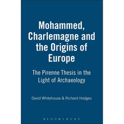 ISBN Mohammed, Charlemagne and the Origins of Europe (The Pirenne Thesis in the Light of Archaeology)