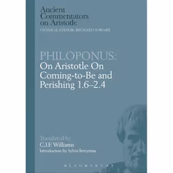 ISBN Philoponus: On Aristotle On Coming to be 1.6-2.4, Anglais, Couverture rigide, 187 pages