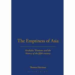 ISBN The Emptiness of Asia (Aeschylus' 'Persians' and the History of the Fifth Century), Anglais, Couverture rigide, 240 page ...