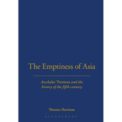ISBN The Emptiness of Asia (Aeschylus' 'Persians' and the History of the Fifth Century) livre Anglais Couverture rigide 240 pages