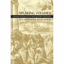 ISBN Speaking Volumes (Narrative and Intertext in Ovid and Other Latin Poets), Anglais, Livre broché, 256 pages