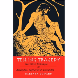 ISBN Telling Tragedy (Narrative Technique in Aeschylus, Sophocles and Euripides), Anglais, Livre broché, 224 pages