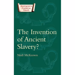 ISBN The Invention of Ancient Slavery, classiques, Anglais, Livre broché, 144 pages
