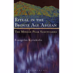 ISBN Ritual in the Bronze Age Aegean (The Minoan Peak Sanctuaries), Anglais, Couverture rigide, 224 pages
