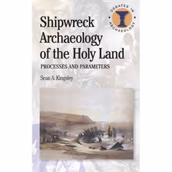 ISBN Shipwreck Archaeology of the Holy Land (Processes and Parameters), Anglais, Livre broché, 144 pages
