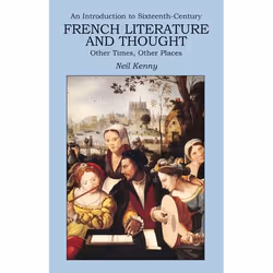 ISBN An Introduction to 16th-century French Literature and Thought (Other Times, Other Places), Anglais, Livre broché, 160 pa ...