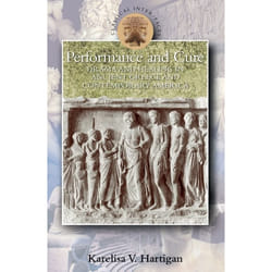 ISBN Performance and Cure (Drama and Healing in Ancient Greece and Contemporary America) livre classiques Anglais