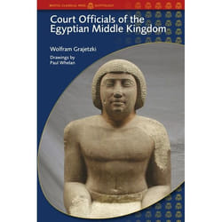 ISBN Court Officials of the Egyptian Middle Kingdom livre histoire Anglais