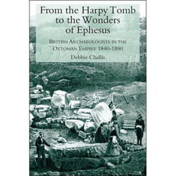 ISBN From the Harpy Tomb to the Wonders of Ephesus (British Archaeologists in the Ottoman Empire 1840-1880) livre Anglais Livre broché 204 pages