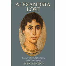 ISBN Alexandria Lost (From the Advent of Christianity to the Arab Conquest), Anglais, Livre broché, 160 pages