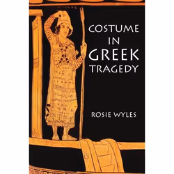 ISBN Costume in Greek Tragedy, Anglais, Livre broché, 168 pages