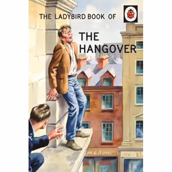 ISBN The Ladybird Book of the Hangover, Anglais, 56 pages