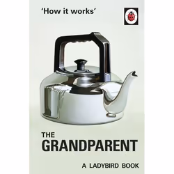 ISBN How it Works: The Grandparent, Anglais, 56 pages