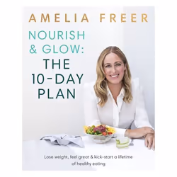 ISBN Nourish & Glow: The 10-Day Plan, Anglais, Livre broché, 336 pages