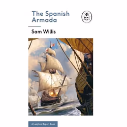 ISBN The Spanish Armada: A Ladybird Expert Book, Anglais, 56 pages