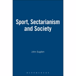 ISBN SPORT, SECTARIANISM AND SOCIETY, Anglais, Livre broché