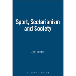 Sport and Sectarianism in a Divided Ireland