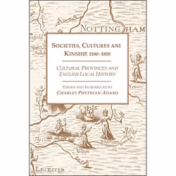 ISBN Societies, Cultures and Kinship 1580-1850 (Cultural Provinces and English Local History), Anglais, Livre broché, 242 pag ...