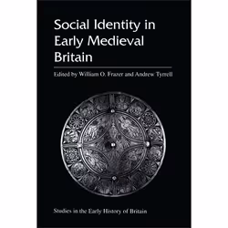 ISBN Social Identity in Early Medieval Britain, Anglais, Couverture rigide, 288 pages