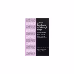 Manchester University Press THREE JACOBEAN WITCHCRAFT PLAYS: SOPHONISBA; THE WITCH; THE WITCH OF EDMONTON, Anglais, Livre bro ...