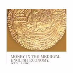 ISBN Money in the Medieval English Economy 973-1489, histoire, Anglais, Couverture rigide, 352 pages