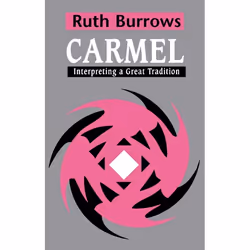 ISBN Carmel: Interpreting A Great Tradition, Anglais, Livre broché, 184 pages