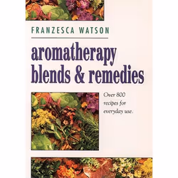 ISBN Aromatherapy, Blends and Remedies, Paperback (Print-on-demand), 288 pages