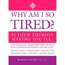 ISBN Why Am I So Tired?: Is your thyroid making you ill?, Livre broché, 256 pages