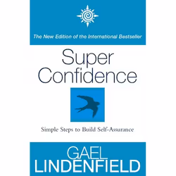 ISBN Super Confidence: Simple Steps to Build Self-Assurance, Paperback (Print-on-demand), 192 pages