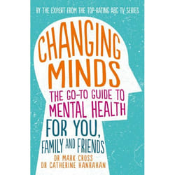 ISBN Changing Minds: The go-to Guide to Mental Health for You, Family and Friends livre