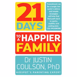 ISBN 21 Days to a Happier Family, Livre broché, 304 pages