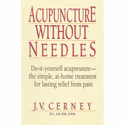 ISBN Acupuncture Without Needles, Livre broché, 304 pages