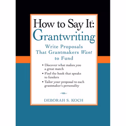 ISBN How to Say It: Grantwriting, Livre broché, 288 pages