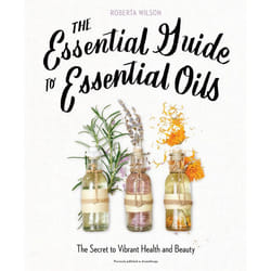 ISBN The Essential Guide to Essential Oils livre