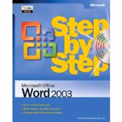 Microsoft Office Word 2003 Step by Step